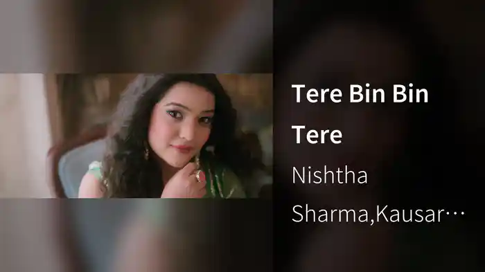 Tere Bin Bin Tere