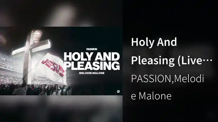 Holy And Pleasing (Live From Passion 2026 / Audio)
