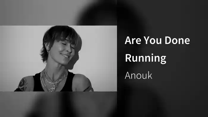Are You Done Running