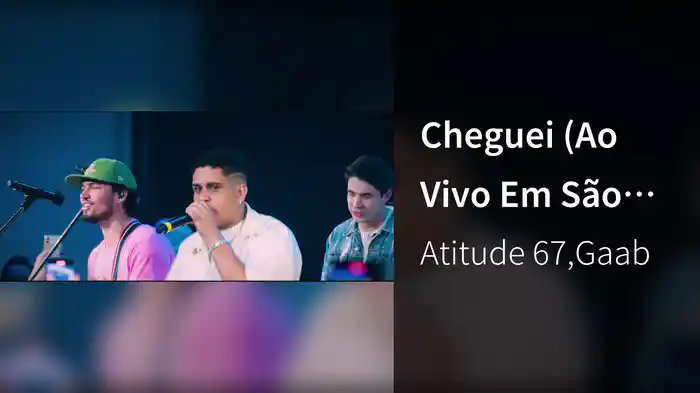 Cheguei (Ao Vivo Em São Paulo / 2023)