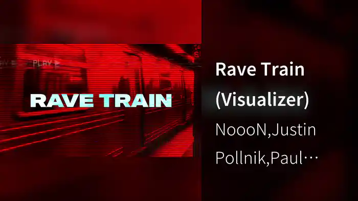 Rave Train (Visualizer)