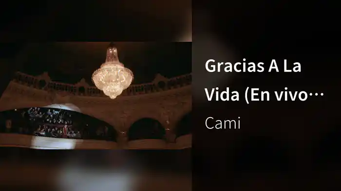 Gracias A La Vida (En vivo desde Santiago)