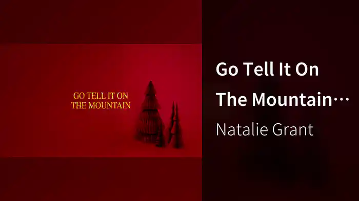 Go Tell It On The Mountain (Lyric Video)