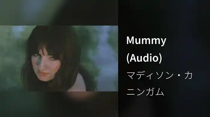 Mummy (Audio)