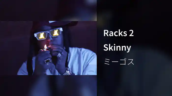 Racks 2 Skinny