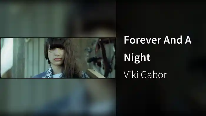 Forever And A Night