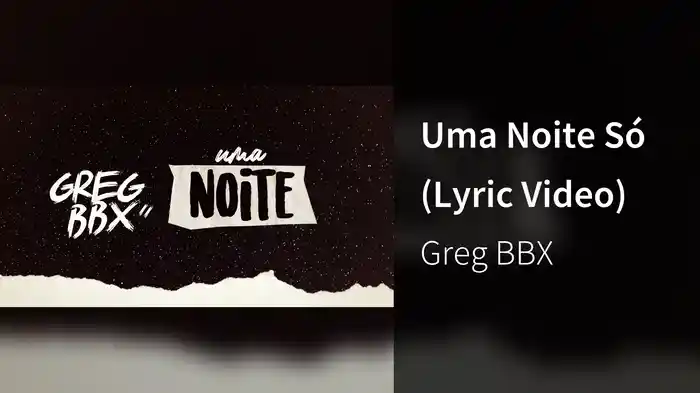 Uma Noite Só (Lyric Video)