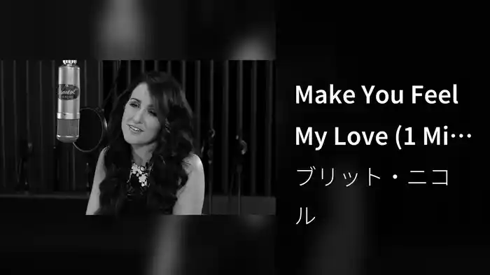 Make You Feel My Love (1 Mic 1 Take)