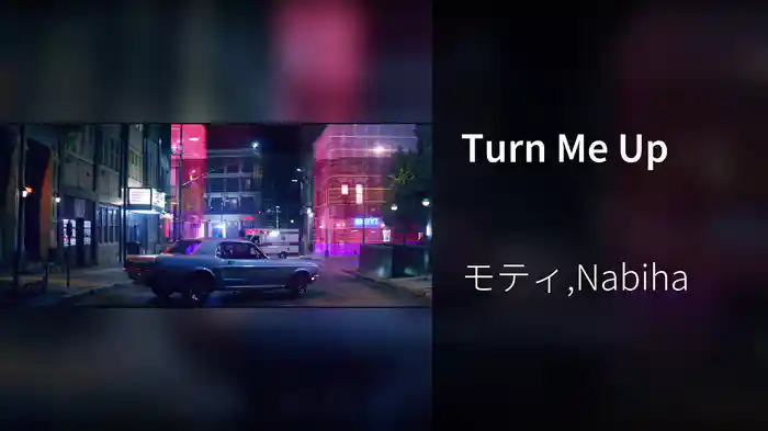 Turn Me Up