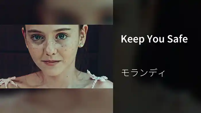 Keep You Safe