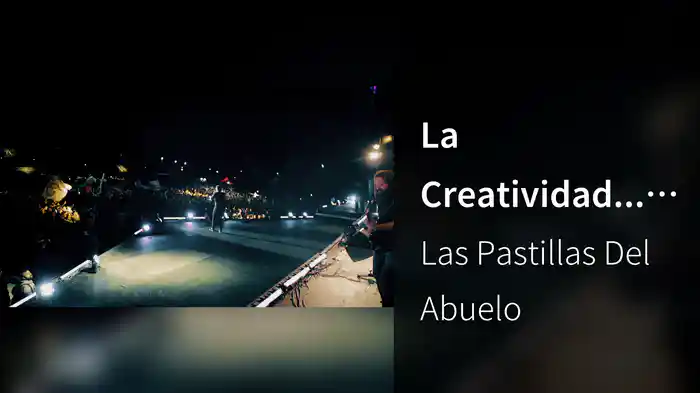 La Creatividad... (Live In Buenos Aires / 2016)