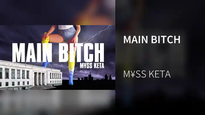 MAIN BITCH