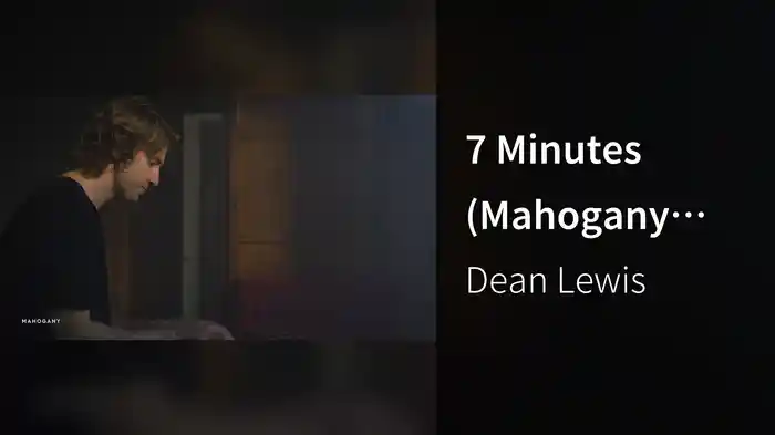 7 Minutes (Mahogany Session)