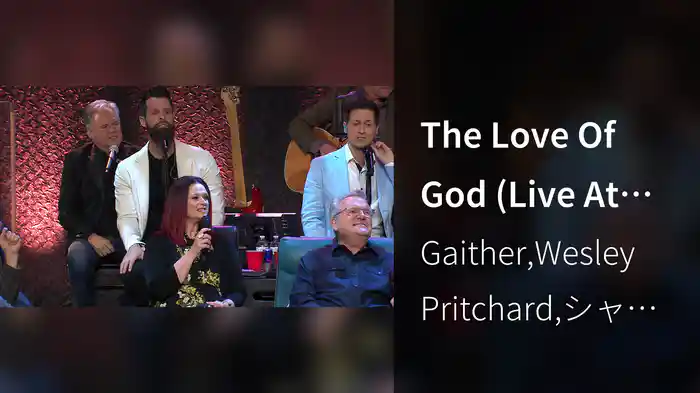 The Love Of God (Live At The Mabee Center, Tulsa, OK, 2022)