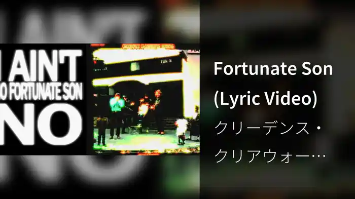 Fortunate Son (Lyric Video)