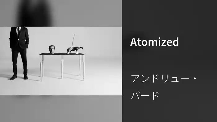 Atomized