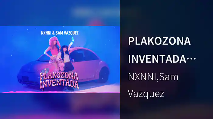 PLAKOZONA INVENTADA (Visualizer)
