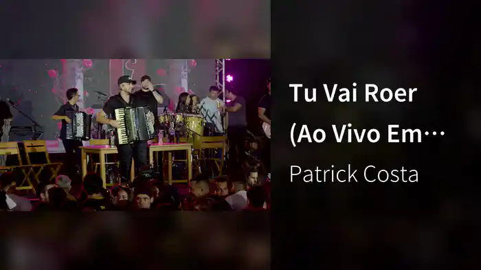 Tu Vai Roer (Ao Vivo Em Sergipe / 2026)