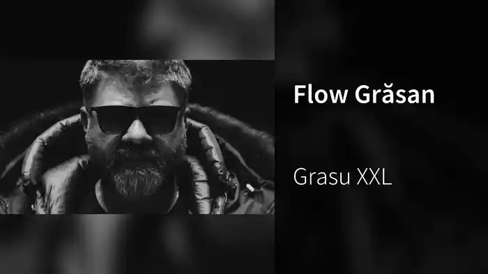Flow Grăsan