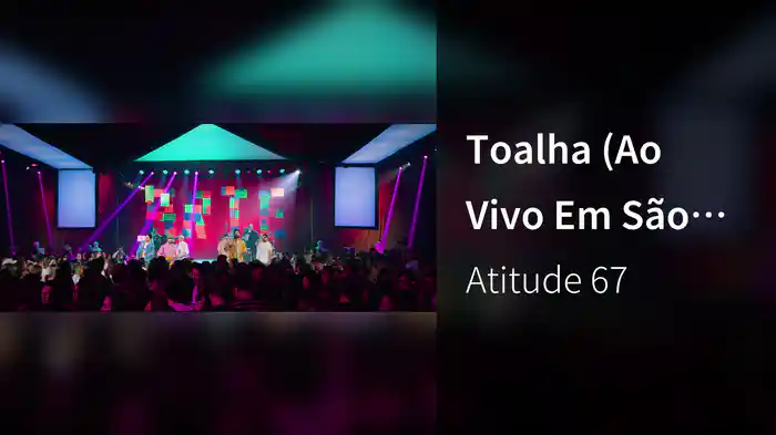 Toalha (Ao Vivo Em São Paulo / 2023)