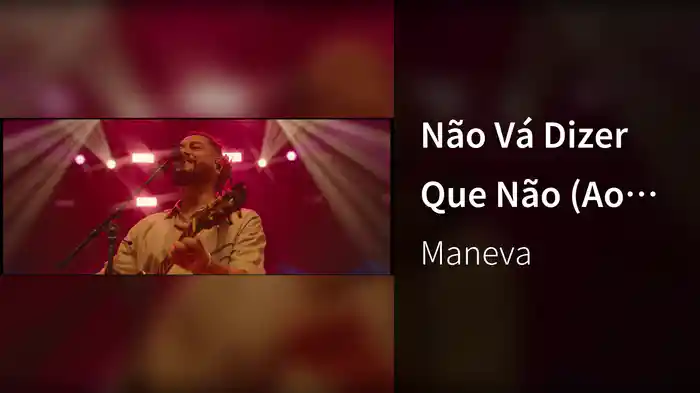 Não Vá Dizer Que Não (Ao Vivo Em São Paulo / 2025)