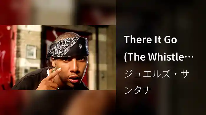There It Go (The Whistle Song)