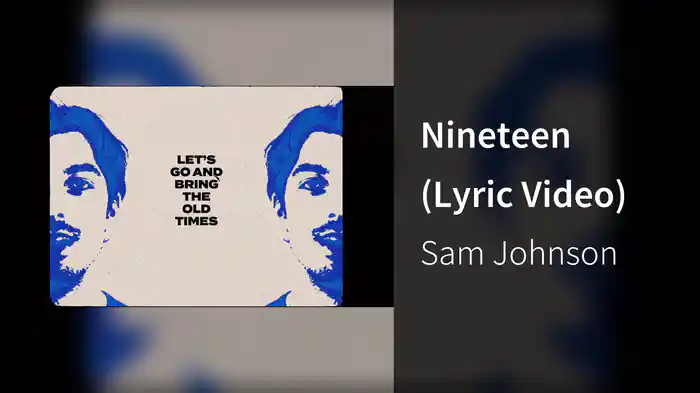 Nineteen (Lyric Video)