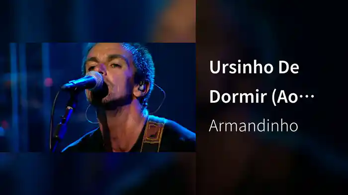 Ursinho De Dormir (Ao Vivo)