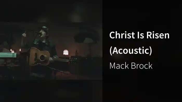 Christ Is Risen (Acoustic)