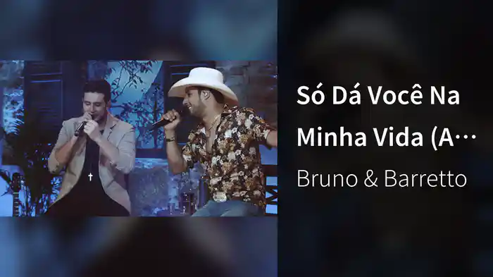 Só Dá Você Na Minha Vida (Ao Vivo)