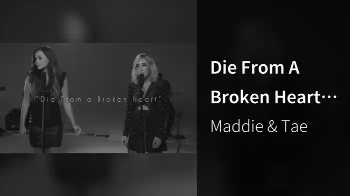 Die From A Broken Heart (Acoustic)