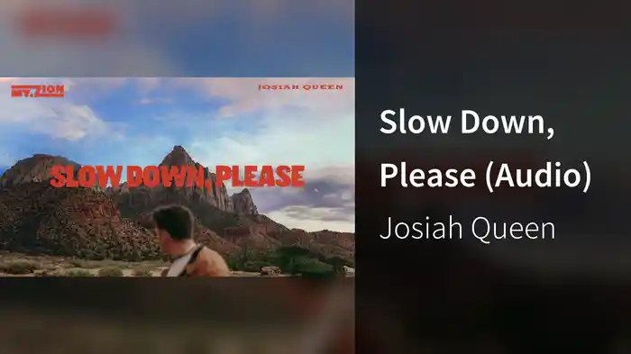 Slow Down, Please (Audio)