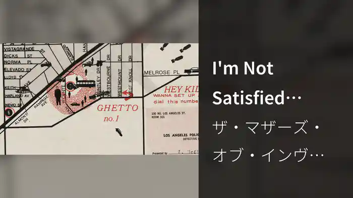 I'm Not Satisfied (Mothers Demo / Visualizer)