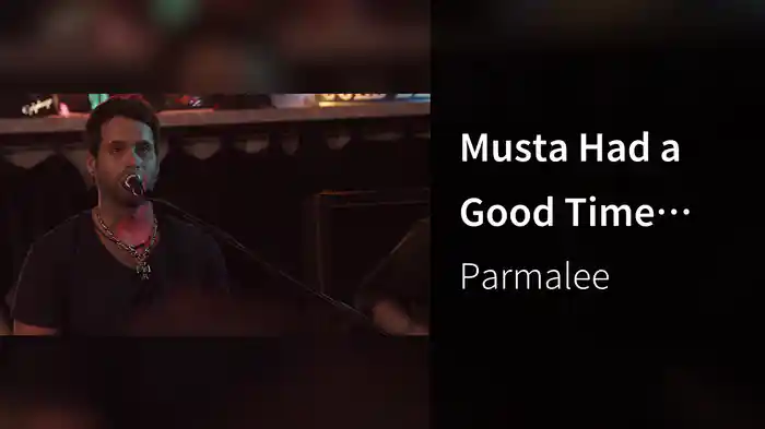 Musta Had a Good Time (Live)