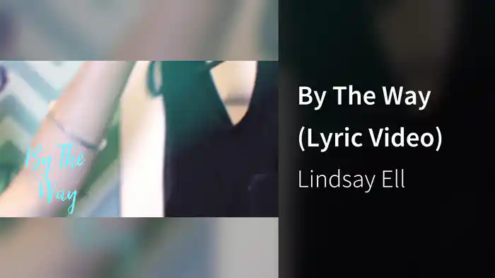 By The Way (Lyric Video)