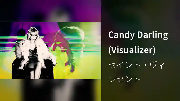 Candy Darling (Visualizer)