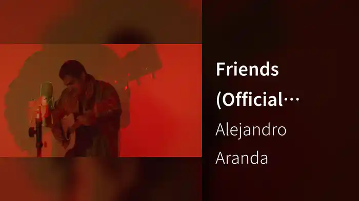 Friends (Official Video)