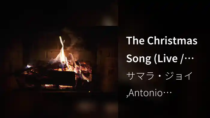The Christmas Song (Live / Official Yule Log)