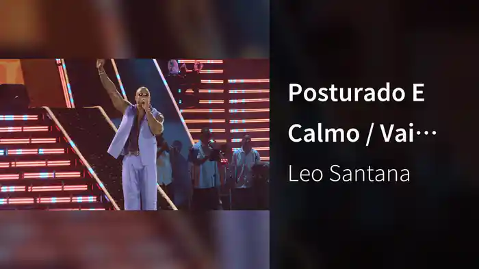 Posturado E Calmo / Vai Dar PT / Eu Não Vivo Sem Ela (Eu Te Amo Putaria) (Ao Vivo Em Salvador / 2025)