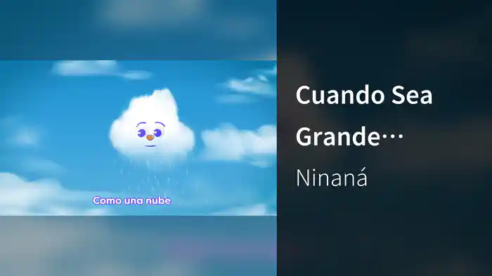 Cuando Sea Grande (Canciones infantiles con letra)
