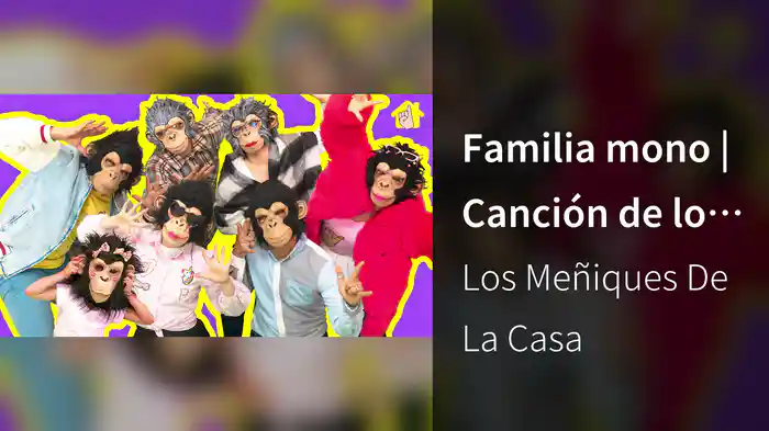 Familia mono | Canción de los monos