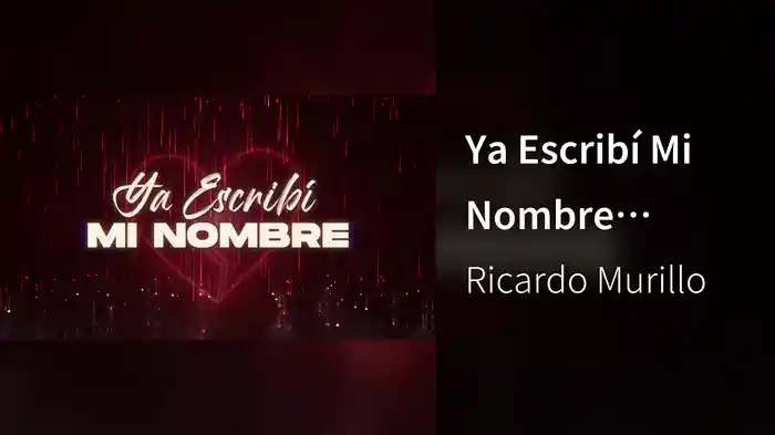 Ya Escribí Mi Nombre (LETRA)