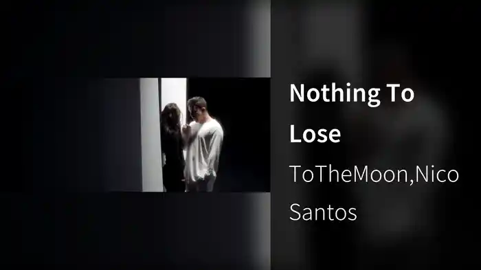 Nothing To Lose