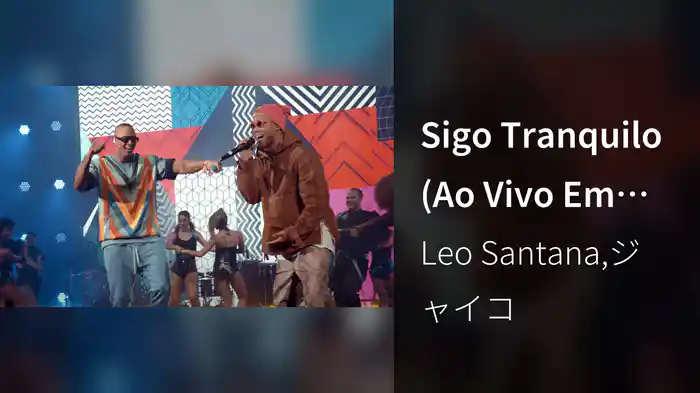 Sigo Tranquilo (Ao Vivo Em São Paulo / 2019)