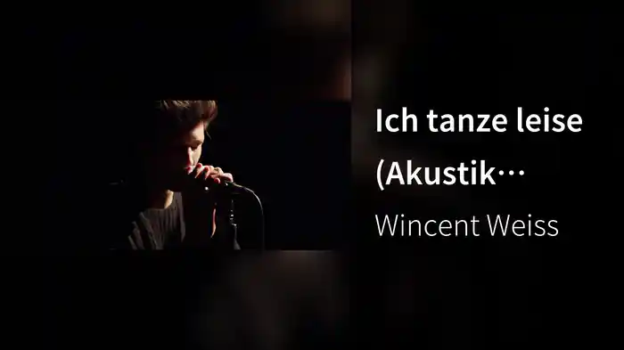 Ich tanze leise (Akustik Version)