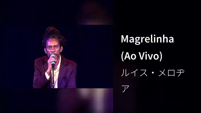 Magrelinha (Ao Vivo)
