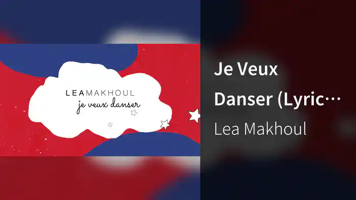 Je Veux Danser (Lyric Video)