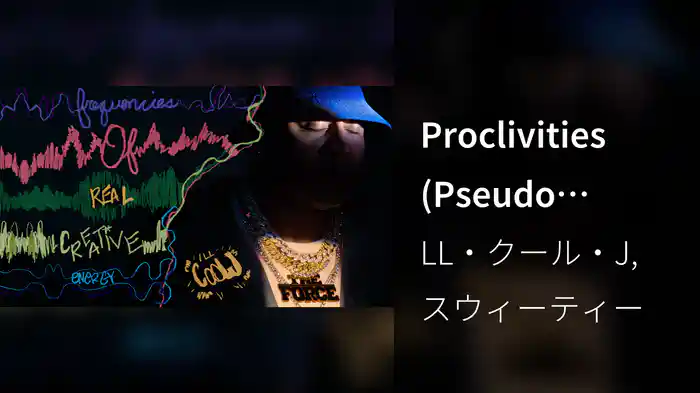 Proclivities (Pseudo Video)