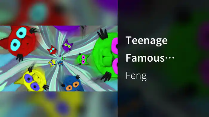 Teenage Famous (Visualizer)