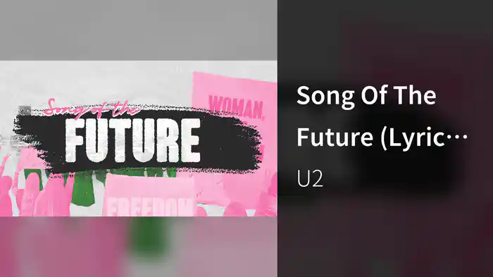 Song Of The Future (Lyric Video)